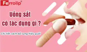 uống sắt có tác dụng gì