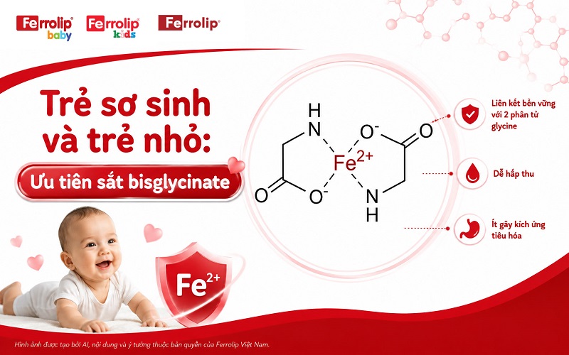 Trẻ sơ sinh và trẻ nhỏ: Ưu tiên sắt bisglycinate