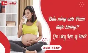 bầu uống sữa fami được không