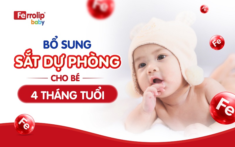 Bổ sung sắt dự phòng cho bé 4 tháng tuổi như thế nào?
