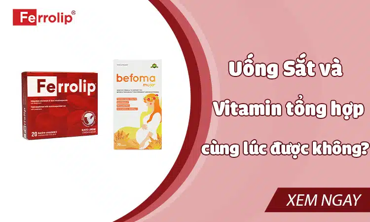 uong-sat-va-vitamin-tong-hop-cung-luc-duoc-khong