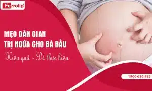 mẹo dân gian trị ngứa cho bà bầu