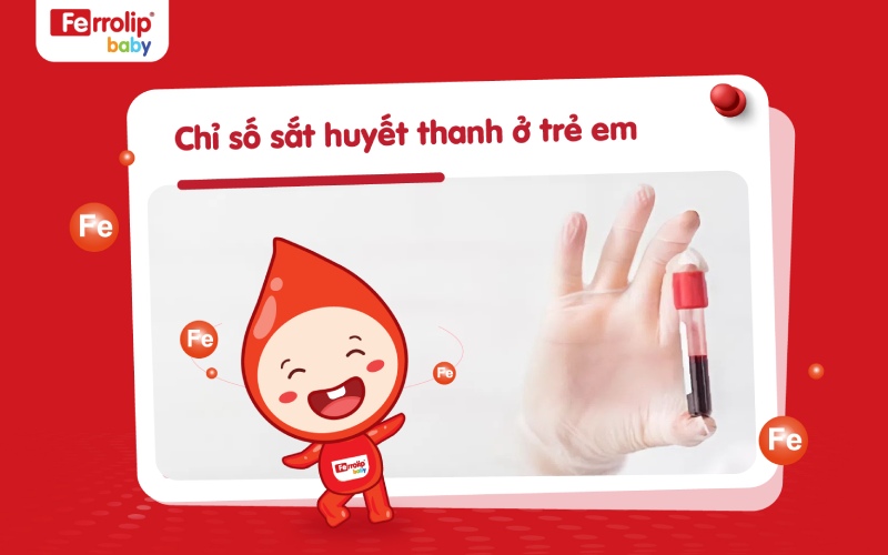 Chỉ số sắt huyết thanh ở trẻ em