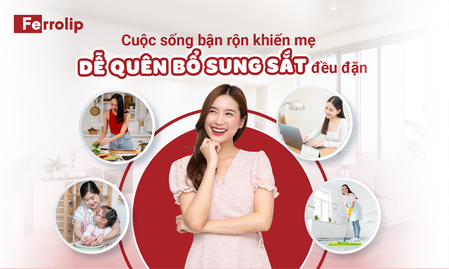 Cuộc sống bận rộn khiến mẹ dễ quên bổ sung sắt
